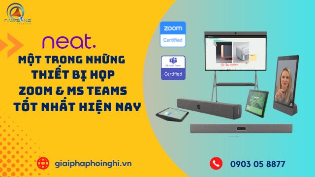 Thiết bị họp Zoom Teams Neat