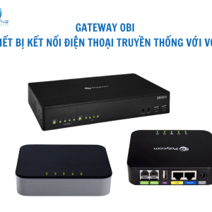Gateway OBi - thiết bị kết nối điện thoại truyền thống với VoIP